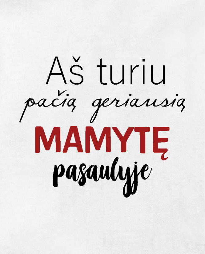 Geriausia mamytė pasaulyje